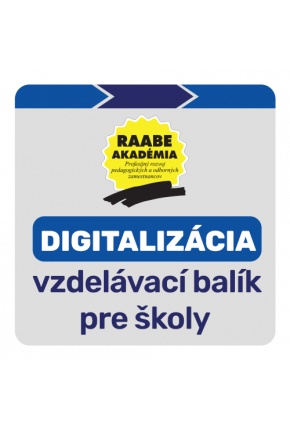 DIGITALIZÁCIA – vzdelávací balík RAABE AKADÉMIE pre školy