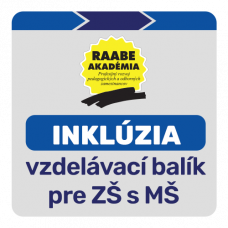 INKLÚZIA – vzdelávací balík RAABE AKADÉMIE pre ZŠ s MŠ