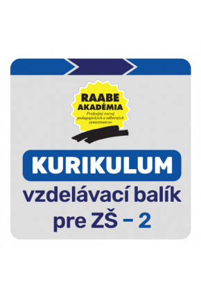 KURIKULUM – vzdelávací balík RAABE AKADÉMIE pre ZŠ 2