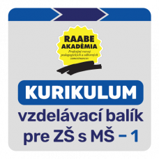 KURIKULUM – vzdelávací balík RAABE AKADÉMIE pre ZŠ s MŠ 1