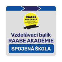 VZDELÁVACÍ BALÍK RAABE AKADÉMIE – SPOJENÁ ŠKOLA VZDELÁVACÍ BALÍK RAABE AKADÉMIE – SPOJENÁ ŠKOLA