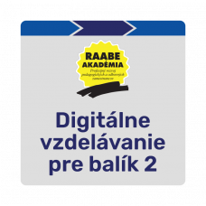 DIGITÁLNE VZDELÁVANIE PRE BALÍK 2 DIGITÁLNE VZDELÁVANIE PRE BALÍK 2