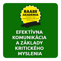 EFEKTÍVNA KOMUNIKÁCIA A ZÁKLADY KRITICKÉHO MYSLENIA