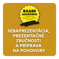 SEBAPREZENTÁCIA, PREZENTAČNÉ ZRUČNOSTI A PRÍPRAVA NA POHOVORY