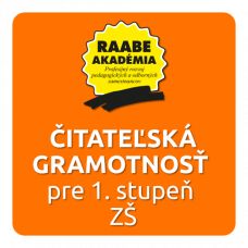 ČITATEĽSKÁ GRAMOTNOSŤ PRE 1. STUPEŇ ZŠ