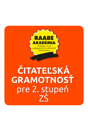 ČITATEĽSKÁ GRAMOTNOSŤ PRE 2. STUPEŇ ZŠ