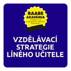 VZDĚLÁVACÍ STRATEGIE LÍNEHO UČITELE