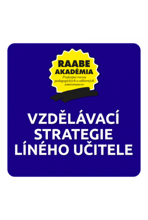 VZDĚLÁVACÍ STRATEGIE LÍNEHO UČITELE