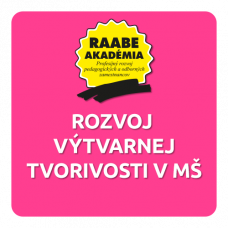 ROZVOJ VÝTVARNEJ TVORIVOSTI V MŠ