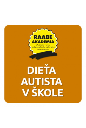 DIEŤA AUTISTA V ŠKOLE