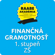 FINANČNÁ GRAMOTNOSŤ PRE 1. STUPEŇ ZŠ