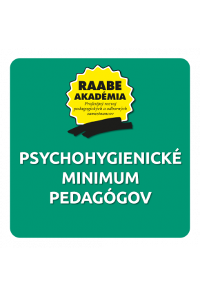 PSYCHOHYGIENICKÉ MINIMUM PEDAGÓGOV