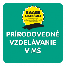 PRÍRODOVEDNÉ VZDELÁVANIE V MŠ