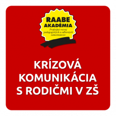 KRÍZOVÁ KOMUNIKÁCIA S RODIČMI V ZÁKLADNEJ ŠKOLE