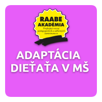 ADAPTÁCIA DIEŤAŤA V MATERSKEJ ŠKOLE