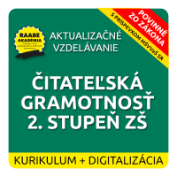 KURIKULUM a DIGITALIZÁCIA – ČITATEĽSKÁ GRAMOTNOSŤ 2. STUPEŇ ZŠ