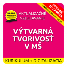 KURIKULUM a DIGITALIZÁCIA – VÝTVARNÁ TVORIVOSŤ V MŠ