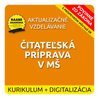 KURIKULUM a DIGITALIZÁCIA – ČITATEĽSKÁ PRÍPRAVA V MŠ