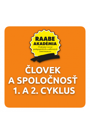 ČLOVEK A SPOLOČNOSŤ – 1. a 2. CYKLUS