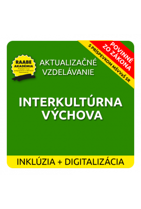 INKLÚZIA a DIGITALIZÁCIA – INTERKULTÚRNA VÝCHOVA