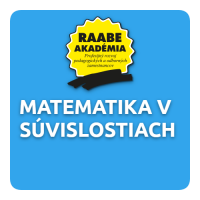 MATEMATIKA V SÚVISLOSTIACH