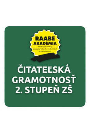 KURIKULUM a DIGITALIZÁCIA – ČITATEĽSKÁ GRAMOTNOSŤ 2. STUPEŇ ZŠ