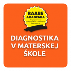 INKLÚZIA a DIGITALIZÁCIA – DIAGNOSTIKA V MATERSKEJ ŠKOLE INKLÚZIA a DIGITALIZÁCIA – DIAGNOSTIKA V MATERSKEJ ŠKOLE
