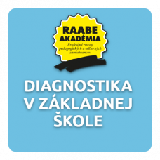 INKLÚZIA a DIGITALIZÁCIA – DIAGNOSTIKA V ZÁKLADNEJ ŠKOLE INKLÚZIA a DIGITALIZÁCIA – DIAGNOSTIKA V ZÁKLADNEJ ŠKOLE