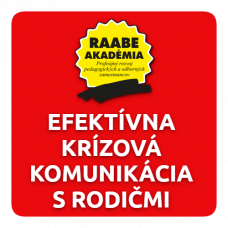 INKLÚZIA a DIGITALIZÁCIA – EFEKTÍVNA KRÍZOVÁ KOMUNIKÁCIA S RODIČMI INKLÚZIA a DIGITALIZÁCIA – EFEKTÍVNA KRÍZOVÁ KOMUNIKÁCIA S RODIČMI