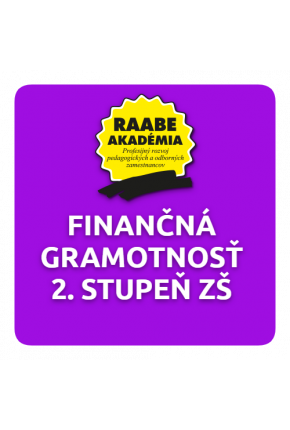 KURIKULUM a DIGITALIZÁCIA – FINANČNÁ GRAMOTNOSŤ 2. STUPEŇ ZŠ