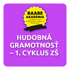 KURIKULUM a DIGITALIZÁCIA – HUDOBNÁ GRAMOTNOSŤ – 1. CYKLUS ZŠ KURIKULUM a DIGITALIZÁCIA – HUDOBNÁ GRAMOTNOSŤ – 1. CYKLUS ZŠ