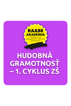 KURIKULUM a DIGITALIZÁCIA – HUDOBNÁ GRAMOTNOSŤ – 1. CYKLUS ZŠ