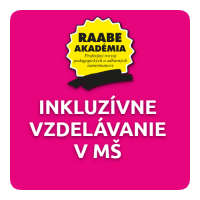 INKLÚZIA a DIGITALIZÁCIA – INKLUZÍVNE VZDELÁVANIE V MŠ INKLÚZIA a DIGITALIZÁCIA – INKLUZÍVNE VZDELÁVANIE V MŠ