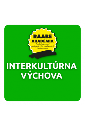 INKLÚZIA a DIGITALIZÁCIA – INTERKULTÚRNA VÝCHOVA INKLÚZIA a DIGITALIZÁCIA – INTERKULTÚRNA VÝCHOVA