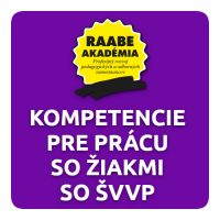 INKLÚZIA a DIGITALIZÁCIA – KOMPETENCIE PRE PRÁCU SO ŽIAKMI SO ŠVVP INKLÚZIA a DIGITALIZÁCIA – KOMPETENCIE PRE PRÁCU SO ŽIAKMI SO ŠVVP
