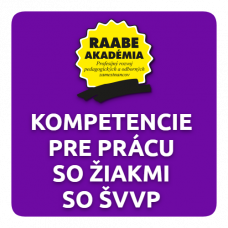 INKLÚZIA a DIGITALIZÁCIA – KOMPETENCIE PRE PRÁCU SO ŽIAKMI SO ŠVVP INKLÚZIA a DIGITALIZÁCIA – KOMPETENCIE PRE PRÁCU SO ŽIAKMI SO ŠVVP