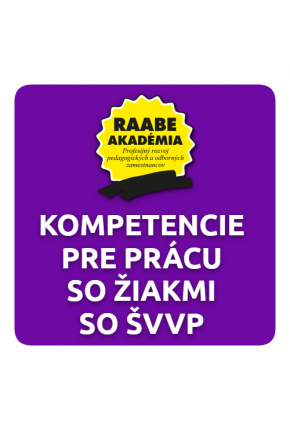 INKLÚZIA a DIGITALIZÁCIA – KOMPETENCIE PRE PRÁCU SO ŽIAKMI SO ŠVVP INKLÚZIA a DIGITALIZÁCIA – KOMPETENCIE PRE PRÁCU SO ŽIAKMI SO ŠVVP