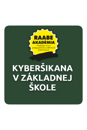 DIGITALIZÁCIA – KYBERŠIKANA V ZÁKLADNEJ ŠKOLE DIGITALIZÁCIA – KYBERŠIKANA V ZÁKLADNEJ ŠKOLE