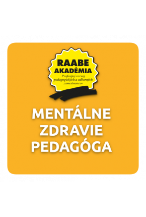 INKLÚZIA A DIGITALIZÁCIA – MENTÁLNE ZDRAVIE PEDAGÓGA INKLÚZIA A DIGITALIZÁCIA – MENTÁLNE ZDRAVIE PEDAGÓGA