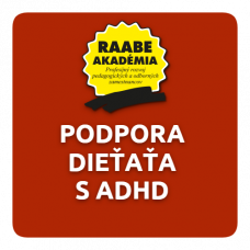INKLÚZIA a DIGITALIZÁCIA – PODPORA DIEŤAŤA S ADHD INKLÚZIA a DIGITALIZÁCIA – PODPORA DIEŤAŤA S ADHD