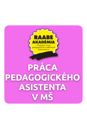 INKLÚZIA a DIGITALIZÁCIA – PRÁCA PEDAGOGICKÉHO ASISTENTA V MŠ INKLÚZIA a DIGITALIZÁCIA – PRÁCA PEDAGOGICKÉHO ASISTENTA V MŠ