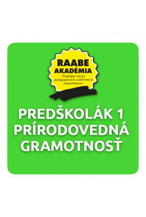 KURIKULUM a DIGITALIZÁCIA – PREDŠKOLÁK 1 – PRÍRODOVEDNÁ GRAMOTNOSŤ