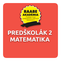 KURIKULUM a DIGITALIZÁCIA – PREDŠKOLÁK 2 – MATEMATIKA KURIKULUM a DIGITALIZÁCIA – PREDŠKOLÁK 2 – MATEMATIKA