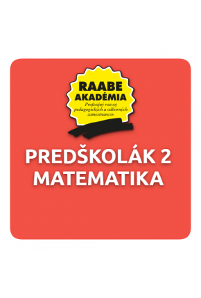KURIKULUM a DIGITALIZÁCIA – PREDŠKOLÁK 2 – MATEMATIKA