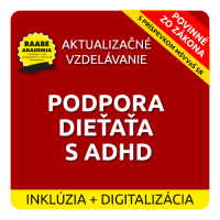 INKLÚZIA a DIGITALIZÁCIA – PODPORA DIEŤAŤA S ADHD