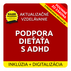 INKLÚZIA a DIGITALIZÁCIA – PODPORA DIEŤAŤA S ADHD