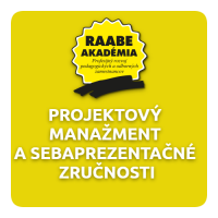 PROJEKTOVÝ MANAŽMENT A SEBAPREZENTAČNÉ ZRUČNOSTI