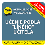 KURIKULUM a DIGITALIZÁCIA – UČENIE PODĽA LÍNÉHO UČITEĽA