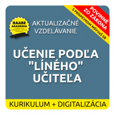 KURIKULUM a DIGITALIZÁCIA – UČENIE PODĽA LÍNÉHO UČITEĽA