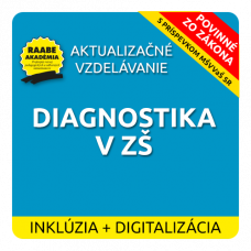 INKLÚZIA a DIGITALIZÁCIA – DIAGNOSTIKA V ZÁKLADNEJ ŠKOLE